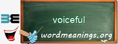 WordMeaning blackboard for voiceful